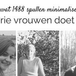 lees hier wat 1488 spullen minimaliseren met drie vrouwen doet